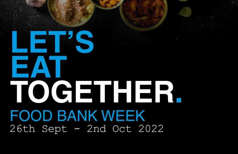 Food Bank Week. Let's Eat Together.